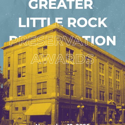 Quapaw Quarter Association Announces Winners of Its 2026 Greater Little Rock Preservation Awards